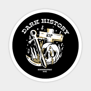 Dark History Magnet